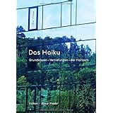 Haiku Gedichte aus fünf Jahrhunderten Japanisch Deutsch Amazon de