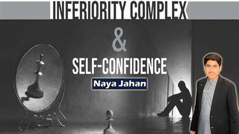 Inferiority Complex Self Confidence Youtube