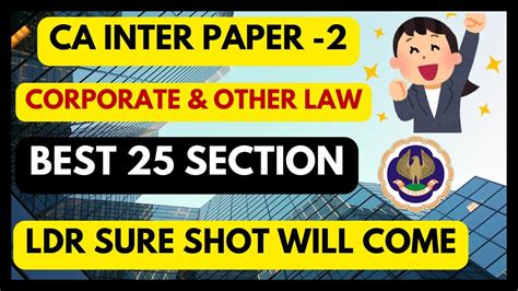 Icai Ca Inter Paper 2 Corporate And Other Law Best 25 Section Ldr For