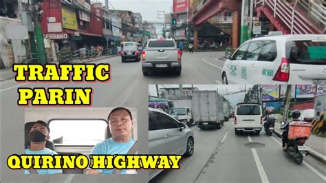 Vlog Let S Go Traffic Sa Quirino Highway Going To Novaliches