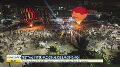 Bom Dia Região Festival Internacional de Balonismo atrai moradores e