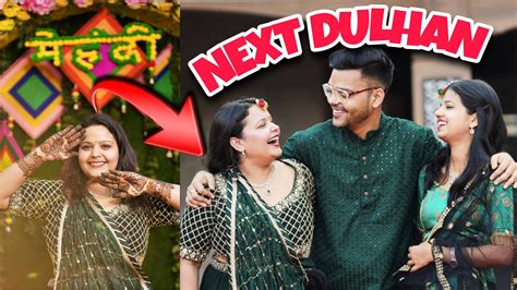 Mehandi Ke Din Didi Ka Dulha Mil Gaya WEDDING VLOG 4 Mehandi