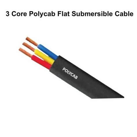 Wire Material Copper 3 Core Polycab Flat Submersible Cable At Rs 50