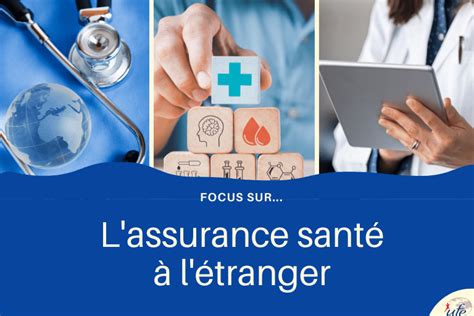 [lassurance Santé En Expatriation] Comment Se Protéger Et Protéger Ses