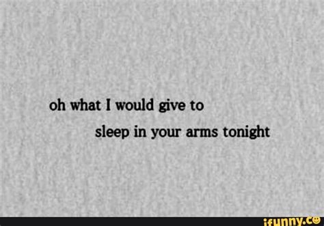 Sleep In Your Arms Quotes