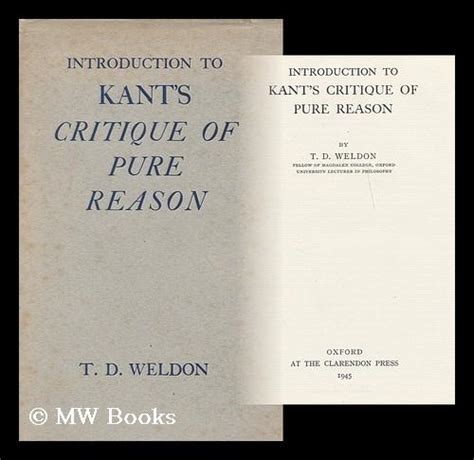 Introduction To Kants Critique Of Pure Reason T D Weldon By