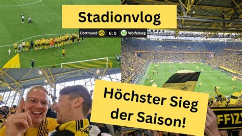 Höchster Heimsieg der Saison Stadionvlog BVB Wolfsburg YouTube