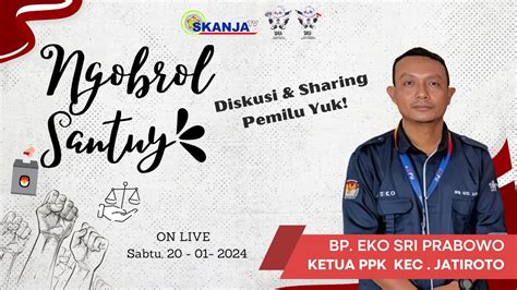 PODCAST DISKUSI SHARING PEMILU 2024 BERSAMA EKO SRI PRABOWO NGOBROL