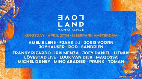 Party Nieuws Volledige Line Up Loveland Van Oranje