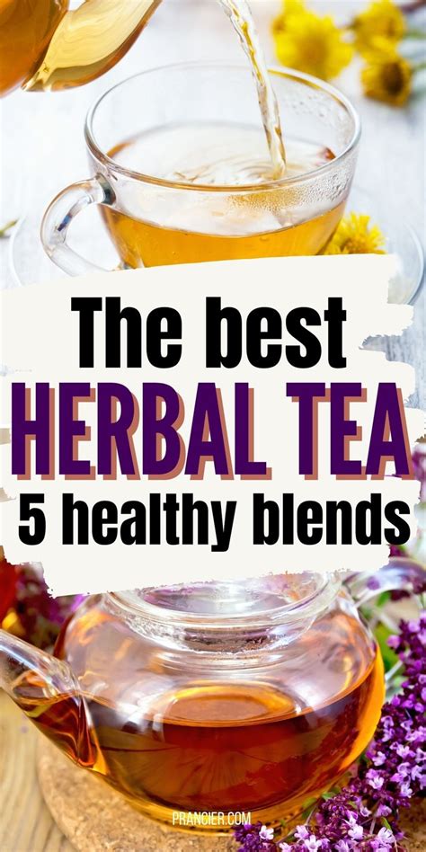 5 Diy Herbal Tea Blends You Need To Try Prancier Herbal Teas