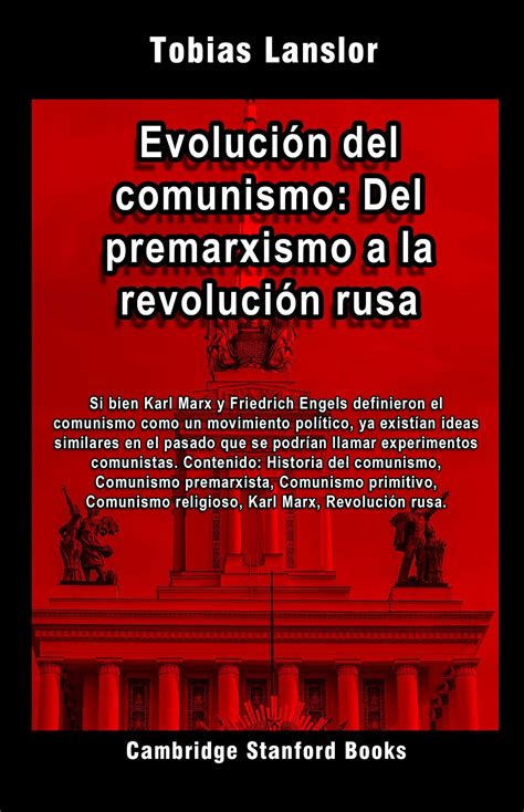 Evolución Del Comunismo Del Premarxismo A La Revolución Rusa