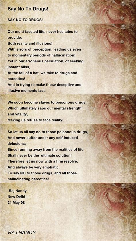 Say No To Drugs Say No To Drugs Poem By Raj Nandy