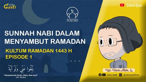 Kultum Ramadan H Episode Sunnah Nabi Dalam Menyambut Ramadan