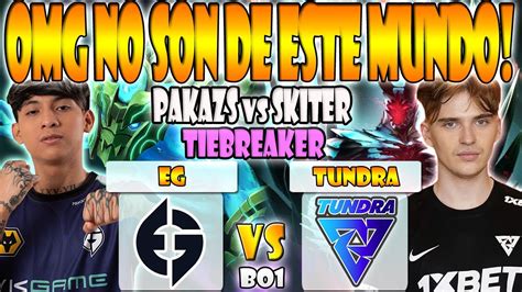 EG VS TUNDRA BO1 TIEBREAKER PAKAZS WISPER MATTHEW VS SKITER 33