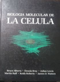 Libro Biologia Molecular De La Celula Bruce Alberts Pdf Compartir Celular