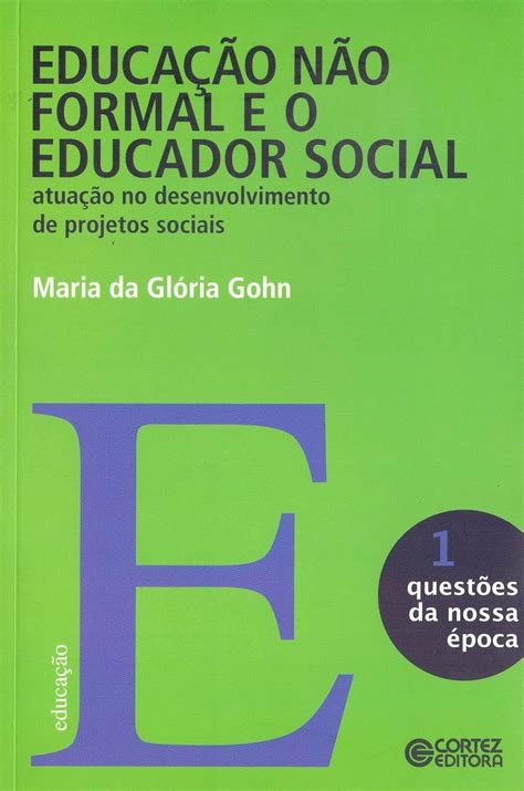 Amazon Educacao Nao Formal E O Educador Social Vol