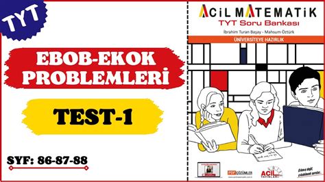 2023 ACİL MATEMATİK TYT EBOB EKOK PROBLEMLERİ TEST 1 Syf 86 87