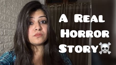 A Real Horror Story☠️ एक सच्ची भूतिया घटना ☠️ Horrorstories