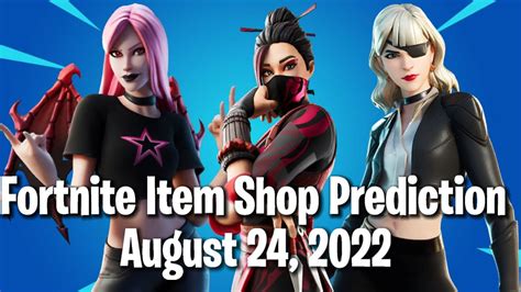 August 24 2022 Fortnite Item Shop Prediction Youtube