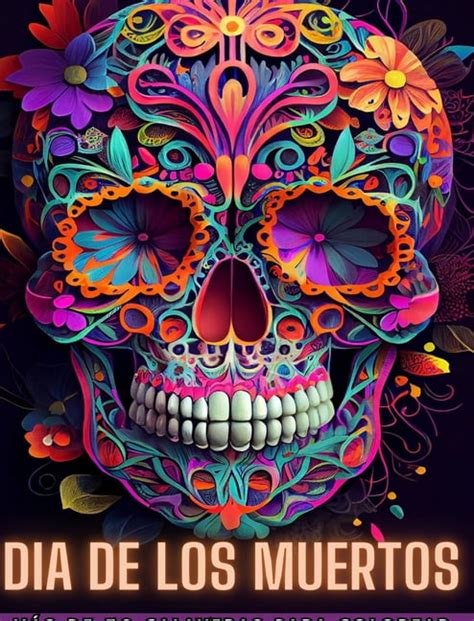 Dia de Los Muertos Dia de los Muertos Más de 40 Calaveras para