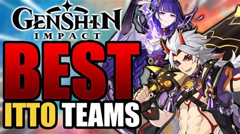 Best Itto Team Comps You HAVE To Try Genshin Impact YouTube