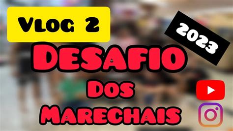 VLOG 2 DESAFIO DOS MARECHAIS MACEIÓ AL YouTube