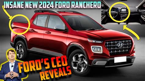 Ford CEO Reveals INSANE NEW 2024 Ford Ranchero A Game Changer