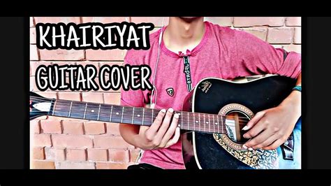 KHAIRIYAT ACOUSTIC GUITAR TAB COVER ARIJIT SINGH CHHICHHORE