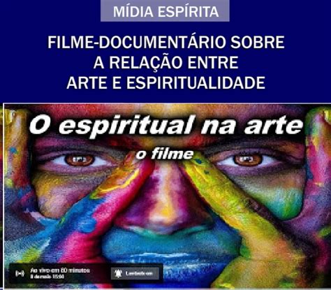 LUZ ESPÍRITA Espiritismo em Movimento O Espiritual na Arte filme