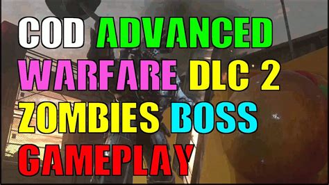 Cod Advanced Warfare Ascendance Dlc Zombies Boss Gameplay Youtube