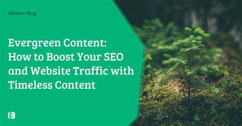 Evergreen Content Boosts SEO Website Traffic AWeber