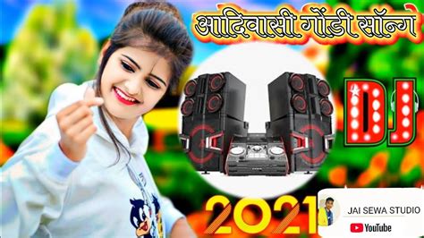 New Gondi Dj Mix Song 2021💖 Ll New Adivasi Gondi Song🎶 Ll आदिवासी गोंडी