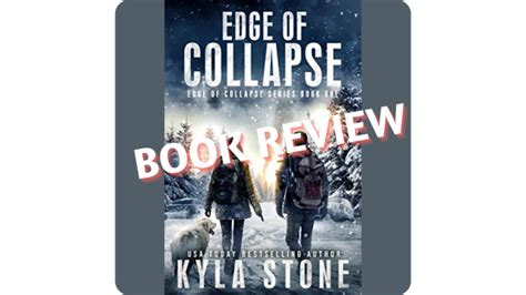 Review Edge Of Collapse By Kyla Stone Real World Prepping