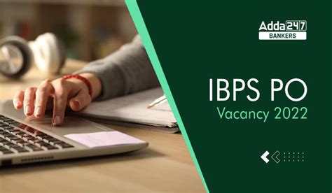 Ibps Po Vacancy 2022 23 Revised Bank Wise Vacancies