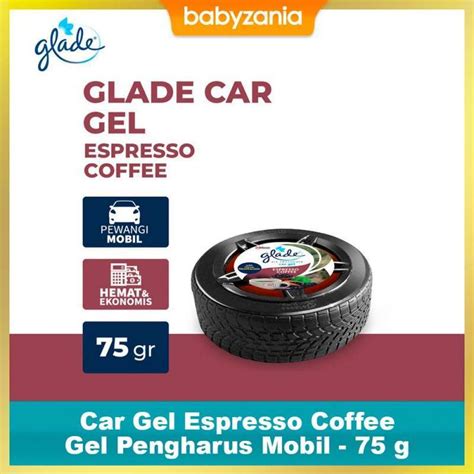 Jual Glade Car Gel Espresso Terbaru Dengan Harga Termurah Di Blibli