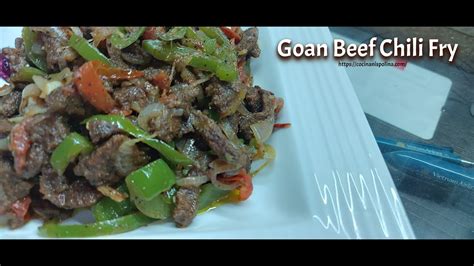 Goan Beef Chili Fry Beef Chili Fry Goan Style Chili Beef Stir Fry By Cocinanispolina