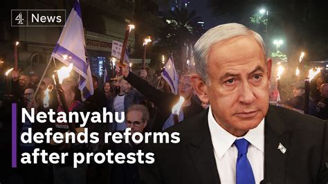 Netanyahu Defends Judicial Reforms After Israel Protests Youtube