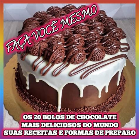 Bolo De Chocolate S Receitas De Bolo De Chocolate Mais Deliciosas