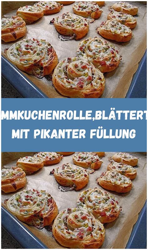 Flammkuchenrolle Blätterteig mit pikanter Füllung Schnell Rezepte