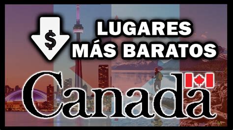 Las CIUDADES más BARATAS para vivir en CANADÁ en 2025 Lugares más