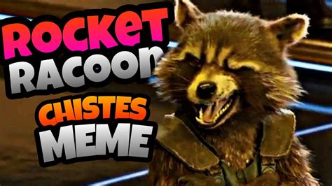 Rocket Racoon Meme Contando Chistes Youtube