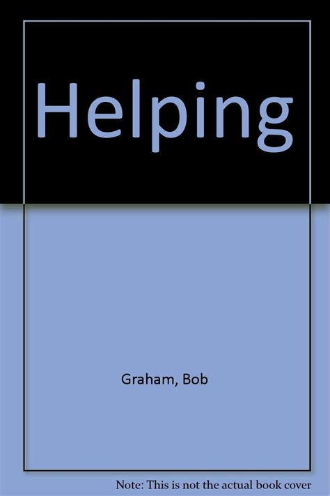 Helping: Graham, Bob: 9780216925212: Amazon.com: Books