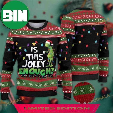 Is This Jolly Enough Grinch Christmas Funny Ugly Sweater Binteez