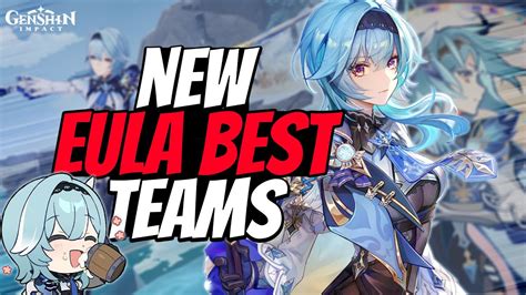 Best Eula Teams To Use From Patch 38 Forward Genshin Impact Youtube