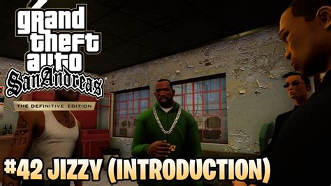 GTA SAN ANDREAS DEFINITIVE EDITION MISSION 42 JIZZY INTRODUCTION