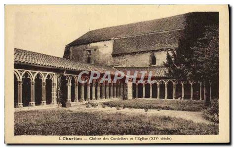 Carte Postale Ancienne Charlieu Clo Tre Des Cordeliers Et L Eglise