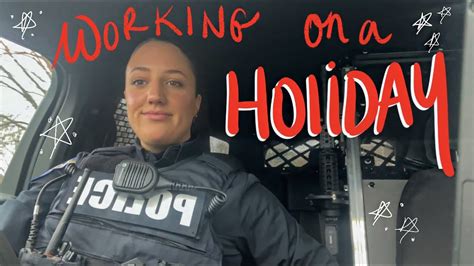 Working On A Holiday As A Night Shift Police Officer Stefanie Rose