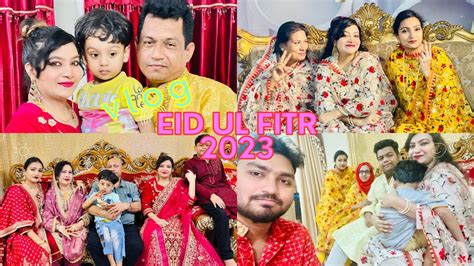 Eid Ul Fitr 2023🌙eid Vlog Sonya Sheikh🔥 ⁠vlog 544k🇧🇩