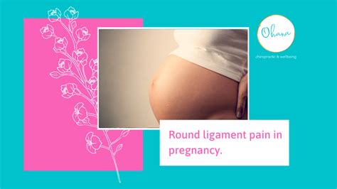 Round ligament pain in pregnancy - Ohana Chiropractic & Wellbeing