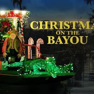 Christmas on the Bayou - Rotten Tomatoes